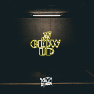 Glow Up (Explicit)