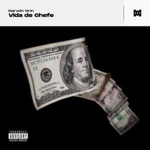 Vida de Chefe (Explicit)