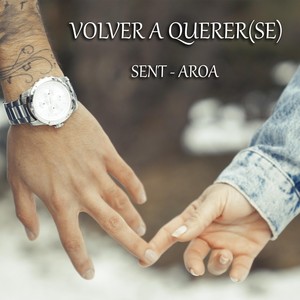 Volver a Querer (Se) [feat. Aroa]