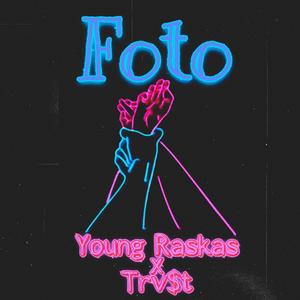 Foto (feat. Trv$t) [Explicit]