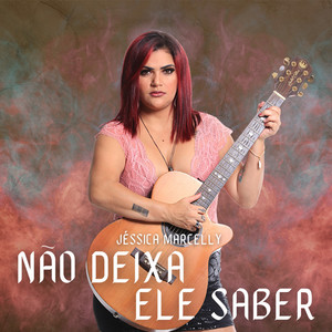 Não deixa ele saber