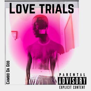 Love Trials (Explicit)