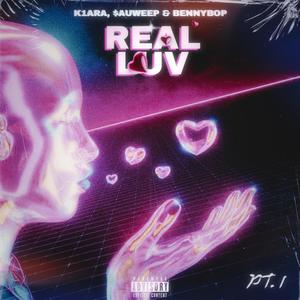 REAL LUV, Pt. 1 (Explicit)