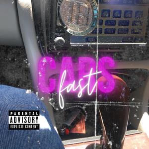 Fast Cars (Explicit)
