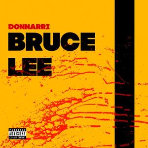 Bruce Lee (Explicit)