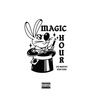 Magic Hour (Explicit)