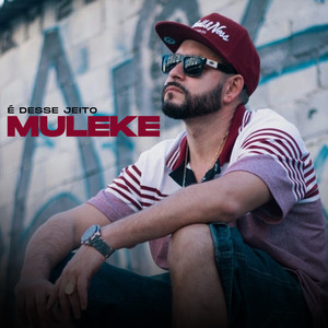É Desse Jeito Muleke