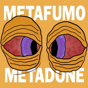 METAFUMO METADONE (Explicit)