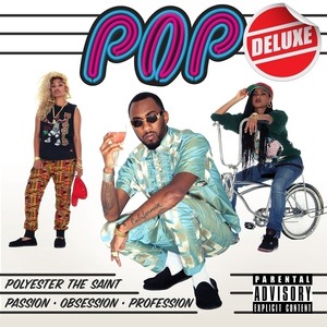 POP (Deluxe Edition) [Explicit]