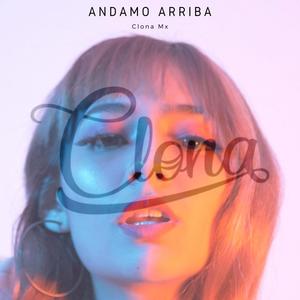 Andamo Arriba (Explicit)