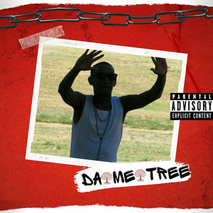 DA ME TREE (Explicit)