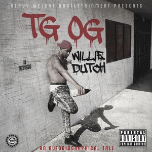 T.G.O.G: An Autobiographical Tale (Explicit)