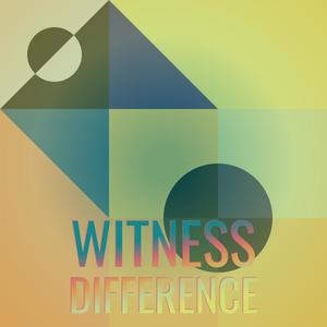 Witness Difference