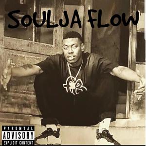 Soulja Flow (Explicit)