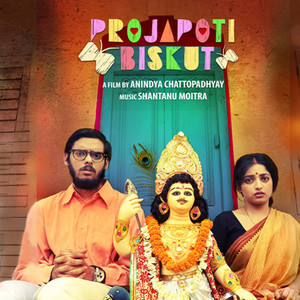 Projapoti Biskut (Original Motion Picture Soundtrack)