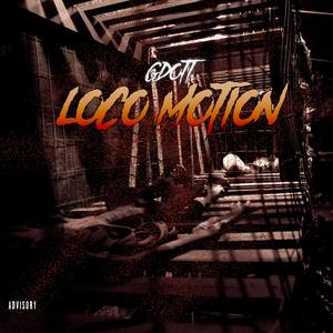 Loco Motion