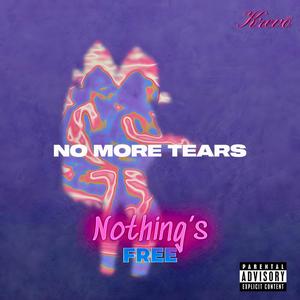 Nothing's Free (Explicit)