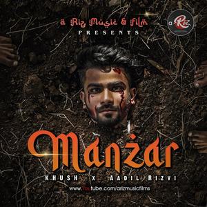 MANZAR (feat. Khush & Aadil Rizvi)