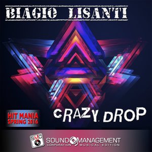 Crazy Drop (Hit Mania Spring 2016)