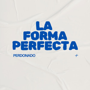 La Forma Perfecta