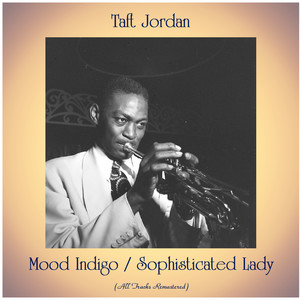 Mood Indigo / Sophisticated Lady (All Tracks Remastered)