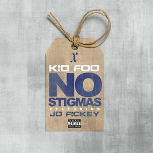 No Stigmas (feat. Jo Fickey) (Explicit)
