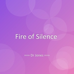 Fire of Silence