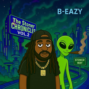The Stoner Chronicles Vol. 2 (Explicit)