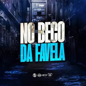 No Beco da Favela (Explicit)