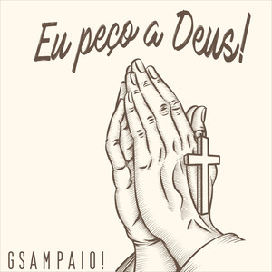 Eu peço a Deus (Explicit)