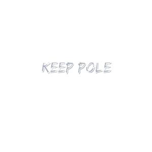 Keep Pole