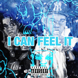 I Can Feel It (Explicit)