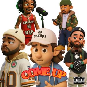 Come Up (feat. Young Sam, LAHiggz & Yung Incredible) (Explicit)