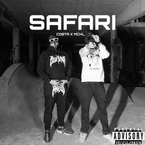 SAFARI (feat. MCHL) (Explicit)