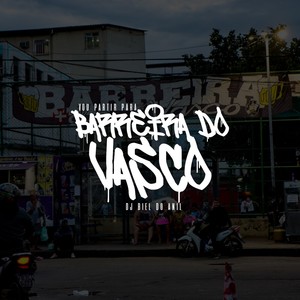 VOU PARTIR PARA BARREIRA DO VASCO