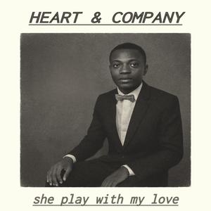 she play with my sax (feat. heart and company)