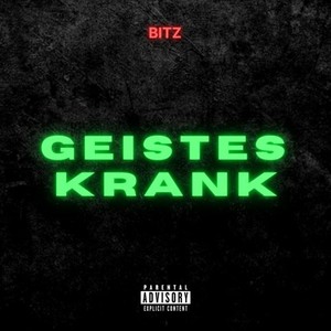 Geisteskrank (Explicit)