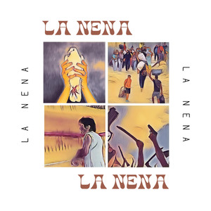 La Nena (Explicit)