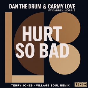 Hurt So Bad (Terry Jones 'Village Soul' Remix)