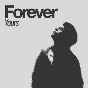 Forever Yours