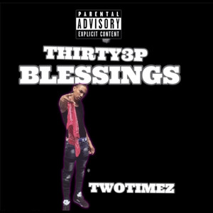 BLESSINGS (Explicit)