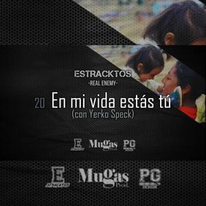 En mi vida estás tú (feat. Estracktos)