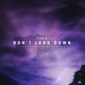 Don't Look Down