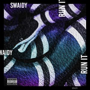 Run It (Explicit)