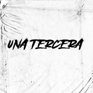 UNA TERCERA (feat. Kelvito F)