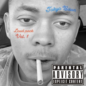 Loud Pack, Vol. 1 (Explicit)