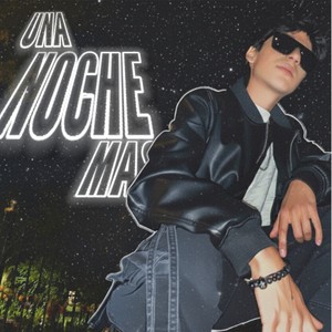 UNA NOCHE MAS
