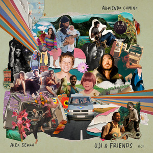 Uji & FRIENDS 001 - Abriendo Camino