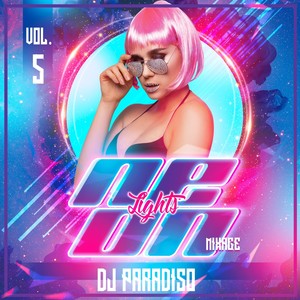 Neon Lights Mixage, Vol. 5