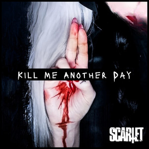 Kill Me Another Day (Explicit)